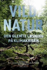 Bogen Vild natur er perfekt til dig, der leder efter bøger om klimaændringer, vild natur og naturbevarelse.